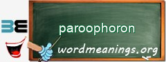 WordMeaning blackboard for paroophoron